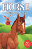 Horse Coloring Book for Kids : A Unique Collection of 80 Coloring Pages with Cute Horses Designs for Toddlers and Children Boys and Girls Ages 2-4 4-8. (Perfect Gift Idea for Kids!)