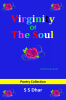 Virginity of the Soul : Poetries &amp; verses