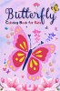 Butterfly Coloring Book for Kids : Beautiful Butterfly Coloring Pages for Kids | Completely Unique Pages with Butterflies Flowers Spring and More! (Coloring Books Molly Schools)