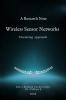 A Research Note Wireless Sensor Networks - Clustering approach