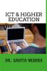 ICT &amp; HIGHER EDUCATION