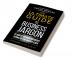 The Ultimate Guide to Business Jargon (Volume 5)