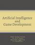 Artificial Intelligence and Game Development