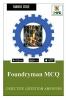 Foundryman MCQ : Objective Question Answers