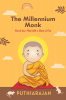 The Millennium Monk : Enrich Your Mind With a Pinch of Fun