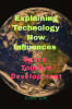 Explaining Technology How Influences : Space Tourism Development