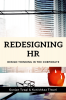 Redesigning HR : Design Thinking in the Corporate