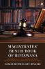 Magistrates' Bench Book of Botswana