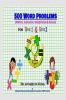 500 Word Problems : (Addition Subtraction Multiplication and Division) For Class 1 and Class 2