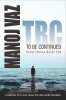 TBC - To Be Continued