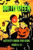 Halloween Activity Book for Kids Ages 8-12 : Wonderful and Fun Spooky Halloween Activities: Word Searchs Easy Substraction Worksheets Dot MarkersHalloween Coloring Pages