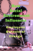 How Social Environment Influences : Employees Behavioral Change