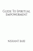 Guide To Spiritual Empowerment