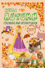 Hello Autumn Coloring and Activity Book For Kids Ages 4-8 : Funny and Cute Fall Games and Illustrations for Boys and Girls