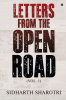 Letters From The Open Road (Vol. 1)