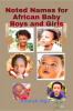 Noted Names for African Baby Boys and Girls