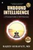 Unbound Intelligence : A Personal Guide to Self-Discovery