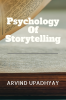 Psychology Of Storytelling