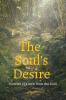 The Soul's Desire : The Soul's Desire