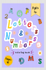 Letters and Numbers Coloring Book : Fun for Girls &amp; Boys (8.5 x 11 | 80 Pages | Coloring Books for Kids Ages 4+)