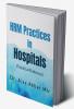 HRM Practices in Hospitals : (Empirical Evidences)