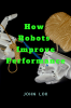 How Robots Improve Performance