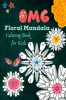 Floral Mandala Coloring Book : Anti-stress coloring book for Big Kids Best Gift Pages 50 by Three Trees