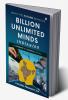 Billion Unlimited Minds - India@100