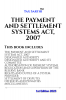 THE PAYMENT AND SETTLEMENT SYSTEMS ACT 2007 | 1st Edition 2023