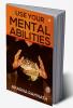 Use Your Mental Abilities