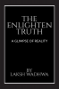 The Enlighten truth : A glimpse of reality