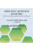 NBSE HSLC QUESTION BANK 2023 : Rationalised syllabus with Chapter Wise solutions for previous year question papers SOLVED PAPERS (2020 to 2022) CLASS 10 MATHEMATICS &amp; SCIENCE