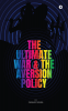 The Ultimate War &amp; The Aversion Policy