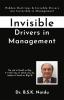 Invisible Drivers in Management