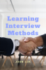 Learning Interview Methods