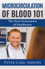 Microcirculation of Blood 101 : The Next Generation of Healthcare