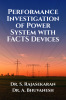 Performance Investigation of Power System with FACTS Devices