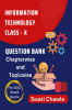 Question Bank for CBSE Class 10 Information Technology for 2023 Exam : Chapterwise and Topicwise Important Questions