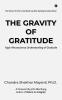 The Gravity of Gratitude