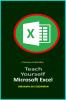 Teach Yourself Microsoft Excel