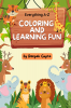 Everything A-Z Coloring and Learning Fun : A to Z Coloring Book for Kids to Color Animals Flowers Fruits and Vegetables Birds &amp; Monuments