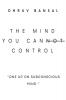 The mind you can control : controlling subconscious mind efficiently