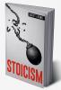 Stoicism : Classical Advice on Strengthening Yourself and Achieving Inner Peace (2022 Guide for Beginners)