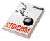 Stoicism : Classical Advice on Strengthening Yourself and Achieving Inner Peace (2022 Guide for Beginners)