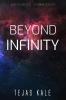 Beyond Infinity : Advanced Cosmology