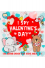 I Spy Valentine's Day : A Fun Coloring and Guessing Game for Kids Ages 2-5 Toddlers and Kindergartners