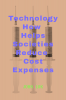 Technology How Helps Societies Reduce Cost Expenses