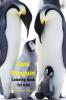 Cute Penguin Coloring Book for Kids : Fun Cute and Cool Penguin Coloring Pages for Kids Ages 2 and Up | Great Adventure Coloring Book For Toddlers with Adorable Penguins | Amazing Pages to Color f...