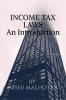 Income Tax Laws : An introduction to Income Tax