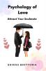 Psychology of Love : Attract Your Soulmate